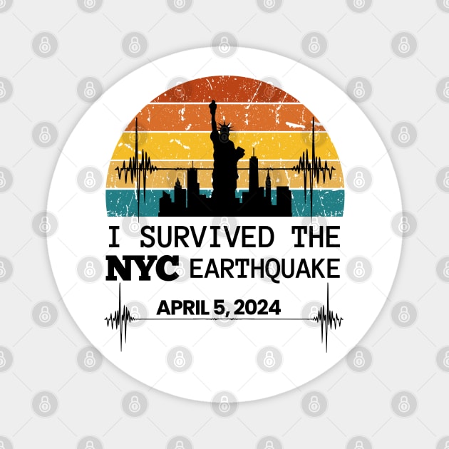 I Survived the NYC Earthquake April 5, 2024 Memorabilia, New York City Skyline Statue of Liberty, Vintage Distressed Retro Sunset Magnet by Motistry